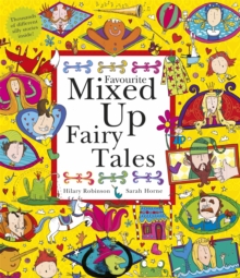 Favourite Mixed Up Fairy Tales : Split-Page Book, Hardback Book Favourite Mixed Up Fairy Tales : Split-Page Book, Hardback Book