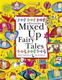 Favourite Mixed Up Fairy Tales : Split-Page Book, Paperback Book Favourite Mixed Up Fairy Tales : Split-Page Book, Paperback Book