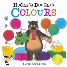 Hugless Douglas: Hugless Douglas Colours : Board Book, Board book Book Hugless Douglas: Hugless Douglas Colours : Board Book, Board book Book