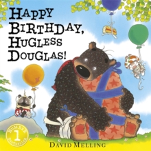 Hugless Douglas: Happy Birthday, Hugless Douglas! : Board Book, Board book Book Hugless Douglas: Happy Birthday, Hugless Douglas! : Board Book, Board book Book