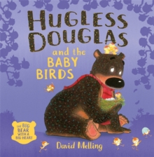 Hugless Douglas and the Baby Birds, Hardback Book Hugless Douglas and the Baby Birds, Hardback Book