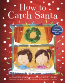 How to Catch Santa, Paperback / softback Book How to Catch Santa, Paperback / softback Book