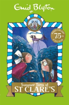 Summer Term at St Clare's : Book 3
