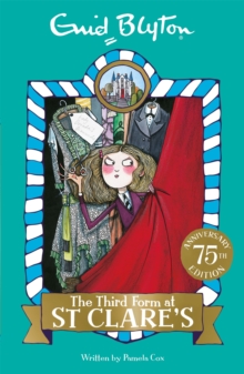 The Third Form at St Clare's : Book 5, Paperback / softback Book The Third Form at St Clare's : Book 5, Paperback / softback Book