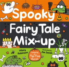 Spooky Fairy Tale Mix-Up, Hardback Book Spooky Fairy Tale Mix-Up, Hardback Book