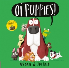 Oi Puppies!, Hardback Book Oi Puppies!, Hardback Book