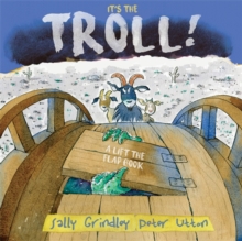 It's the Troll : Lift-the-Flap Book, Hardback Book It's the Troll : Lift-the-Flap Book, Hardback Book
