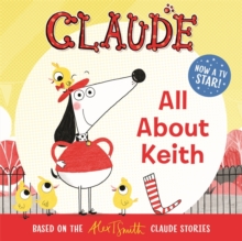 Claude TV Tie-ins: All About Keith, Paperback / softback Book Claude TV Tie-ins: All About Keith, Paperback / softback Book