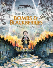 Bombs and Blackberries, Paperback / softback Book Bombs and Blackberries, Paperback / softback Book