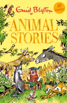 Animal Stories : Contains 30 classic tales, Paperback / softback Book Animal Stories : Contains 30 classic tales, Paperback / softback Book