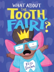 What About The Tooth Fairy?, Hardback Book What About The Tooth Fairy?, Hardback Book
