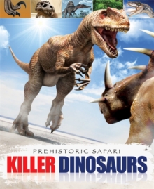 Prehistoric Safari: Killer Dinosaurs, Paperback Book Prehistoric Safari: Killer Dinosaurs, Paperback Book