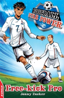 EDGE: Football Star Power: Free Kick Pro, Paperback / softback Book EDGE: Football Star Power: Free Kick Pro, Paperback / softback Book