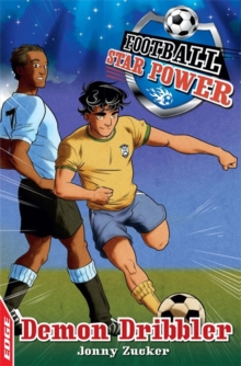 EDGE: Football Star Power: Demon Dribbler, Paperback Book EDGE: Football Star Power: Demon Dribbler, Paperback Book