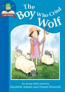 The Boy Who Cried Wolf : Level 1, title 4, Hardback Book The Boy Who Cried Wolf : Level 1, title 4, Hardback Book