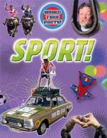 Weird True Facts: Sport!, Paperback Book Weird True Facts: Sport!, Paperback Book