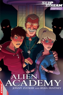 EDGE: Slipstream Graphic Fiction Level 2: Alien Academy, Paperback Book EDGE: Slipstream Graphic Fiction Level 2: Alien Academy, Paperback Book
