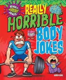 Really Horrible Body Jokes, Paperback Book Really Horrible Body Jokes, Paperback Book