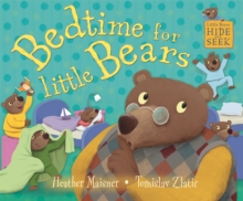 Little Bears Hide and Seek: Bedtime for Little Bears, Paperback / softback Book Little Bears Hide and Seek: Bedtime for Little Bears, Paperback / softback Book