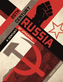 20th Century Russia : A Century of Upheaval, Paperback / softback Book 20th Century Russia : A Century of Upheaval, Paperback / softback Book