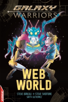 EDGE: Galaxy Warriors: Web World, Hardback Book EDGE: Galaxy Warriors: Web World, Hardback Book