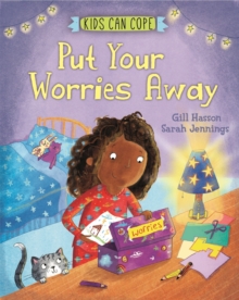 Kids Can Cope: Put Your Worries Away, Hardback Book Kids Can Cope: Put Your Worries Away, Hardback Book