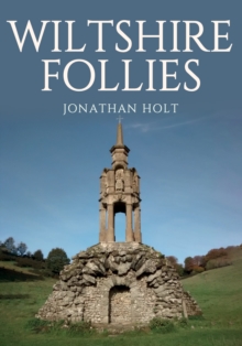 Wiltshire Follies, Paperback / softback Book Wiltshire Follies, Paperback / softback Book