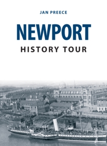Newport History Tour, Paperback / softback Book Newport History Tour, Paperback / softback Book