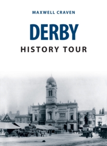 Derby History Tour, Paperback / softback Book Derby History Tour, Paperback / softback Book