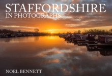 Staffordshire in Photographs, Paperback / softback Book Staffordshire in Photographs, Paperback / softback Book