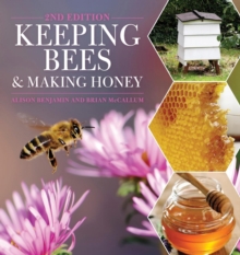 Keeping Bees and Making Honey : 2nd Edition, Paperback Book Keeping Bees and Making Honey : 2nd Edition, Paperback Book