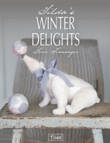 Tilda's Winter Delights, Paperback Book Tilda's Winter Delights, Paperback Book
