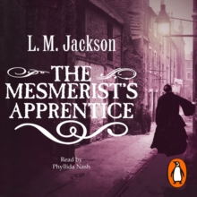 The Mesmerist's Apprentice : (Sarah Tanner 2)