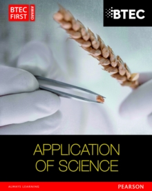 BTEC First in Applied Science: Application of Science Student Book, Paperback Book BTEC First in Applied Science: Application of Science Student Book, Paperback Book