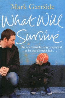 What Will Survive, Paperback Book What Will Survive, Paperback Book