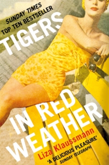 Tigers in Red Weather, Paperback Book Tigers in Red Weather, Paperback Book