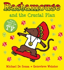 Rastamouse and the Crucial Plan, Paperback Book Rastamouse and the Crucial Plan, Paperback Book