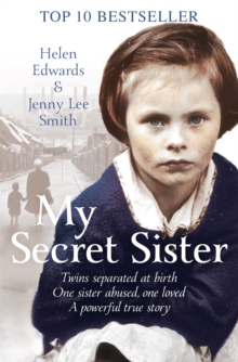 My Secret Sister : Jenny Lucas and Helen Edwards' Family Story, Paperback Book My Secret Sister : Jenny Lucas and Helen Edwards' Family Story, Paperback Book