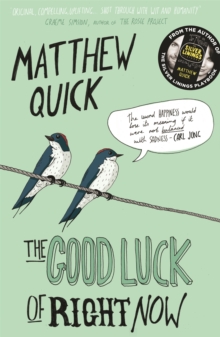 The Good Luck of Right Now, Paperback Book The Good Luck of Right Now, Paperback Book