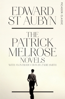 The Patrick Melrose Novels, Paperback Book The Patrick Melrose Novels, Paperback Book