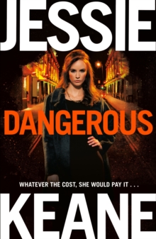 Dangerous, Hardback Book Dangerous, Hardback Book