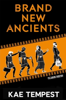 Brand New Ancients, Paperback Book Brand New Ancients, Paperback Book