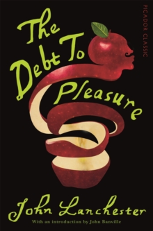 The Debt To Pleasure, Paperback Book The Debt To Pleasure, Paperback Book