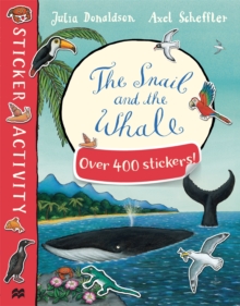 The Snail and the Whale Sticker Book, Paperback Book The Snail and the Whale Sticker Book, Paperback Book