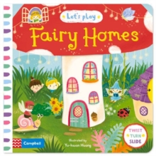 Let's Play Fairy Homes, Board book Book Let's Play Fairy Homes, Board book Book
