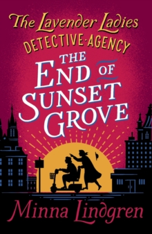 The End of Sunset Grove