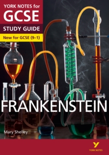 Frankenstein: York Notes for GCSE (9-1), Paperback Book Frankenstein: York Notes for GCSE (9-1), Paperback Book