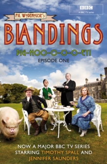 Blandings: Pig-Hoo-o-o-o-ey! : (Episode 1)