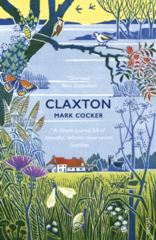 Claxton : Field Notes from a Small Planet, EPUB eBook Claxton : Field Notes from a Small Planet, EPUB eBook