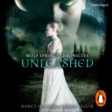 Wolf Springs Chronicles: Unleashed : Book 1